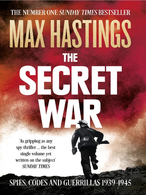 Title details for The Secret War by Max Hastings - Wait list